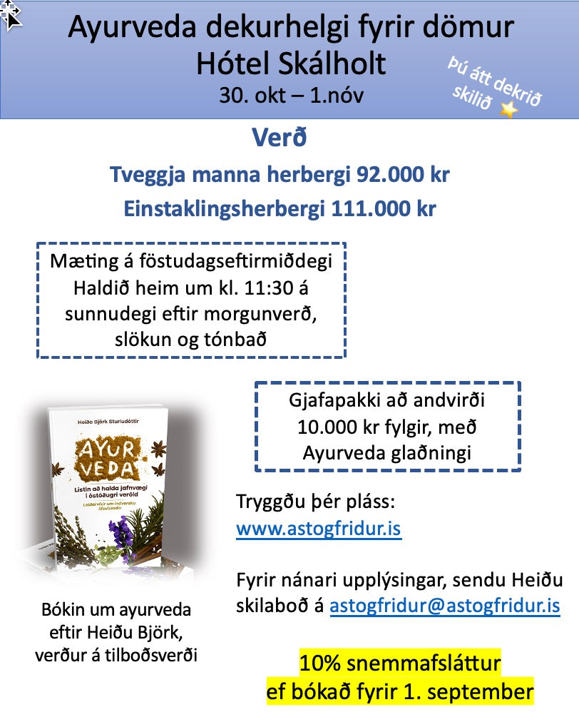 🪷 ⭐️ 🍃 Ayurveda DEKURHELGI FYRIR DÖMUR - Skálholti - 30. okt - 1. nóv 🪷 ⭐️ 🍃